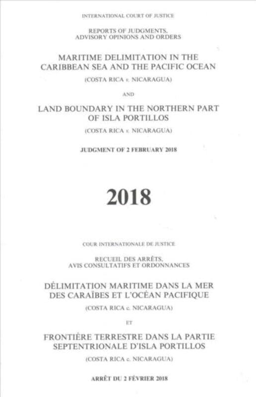 

Maritime delimitation in the Caribbean Sea and the Pacific Ocean (Costa Rica v. Nicaragua) land boundary in the northern part of Isla Portillos: (Cost