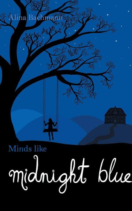 

Minds like Midnight Blue: (English Edition)