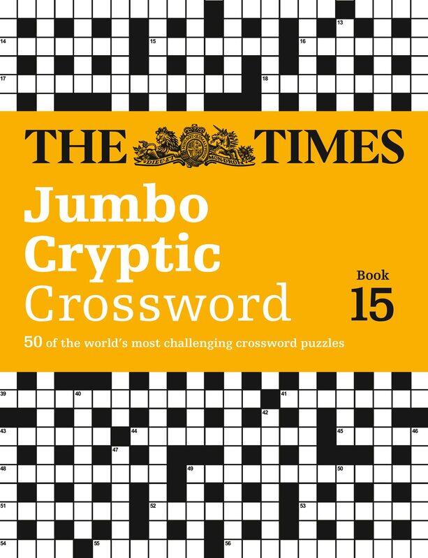 

The Times Jumbo Cryptic Crossword Book 15: 50 World-Famous Crossword Puzzles
