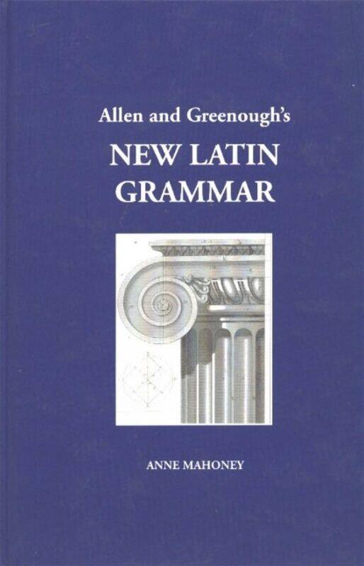 

Allen and Greenough's New Latin Grammar