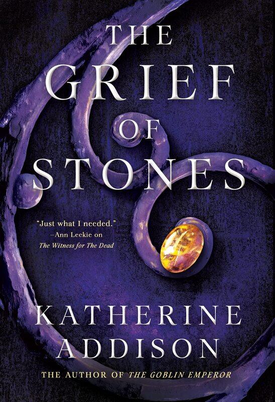 

The Grief of Stones: Book Two of the Cemeteries of Amalo Trilogy