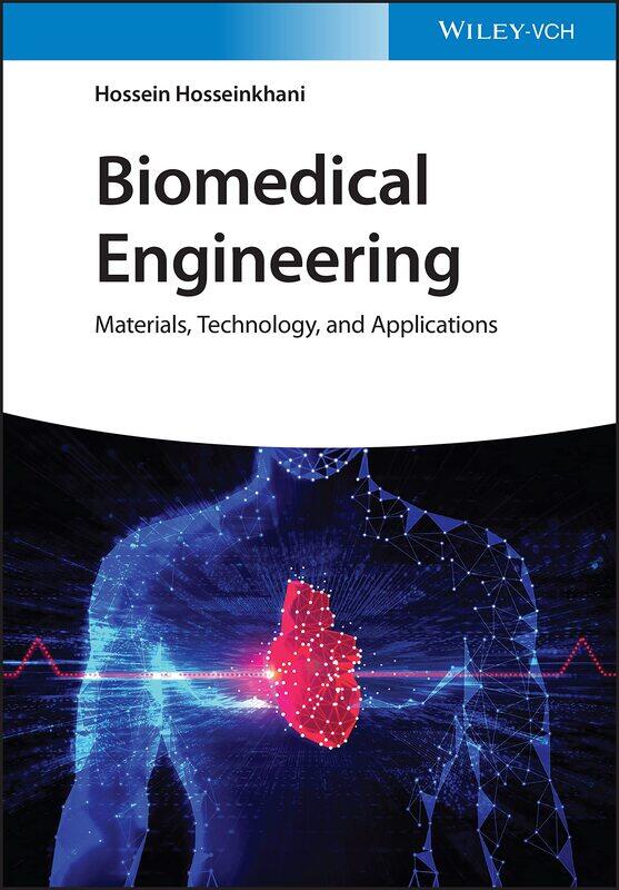 

Biomedical Engineering: Materials, Technology, and Applications