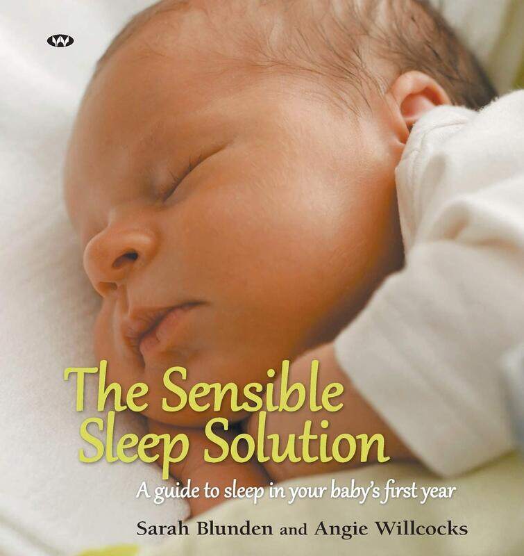 

The Sensible Sleep Solution: A Guide to Sleep in Your Baby's First Year