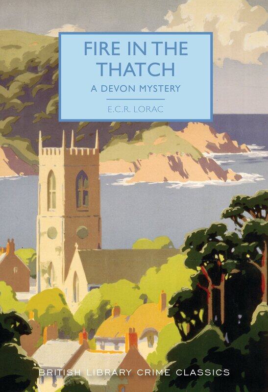 

Fire in the Thatch: A Devon Mystery
