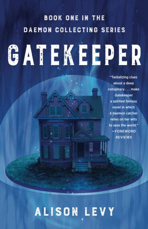 

Gatekeeper: Book One in the Daemon Collecting Series