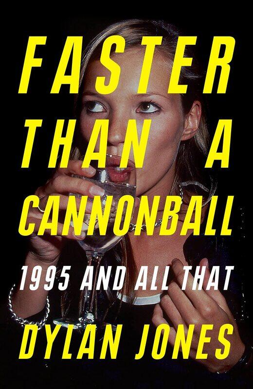 

Faster Than a Cannonball: 1995 and All That