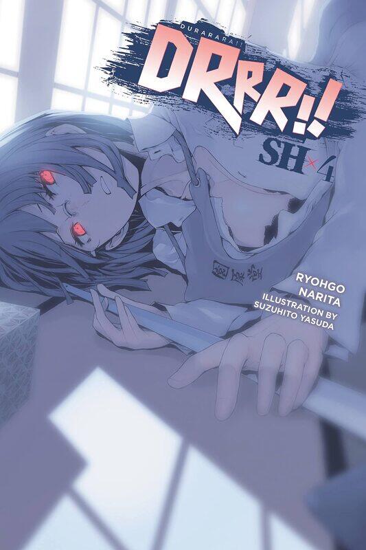 

Durarara!! SH, Vol. 4 (light novel)