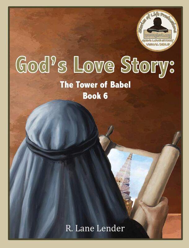 

God's Love Story Book 6: The Tower of Babel