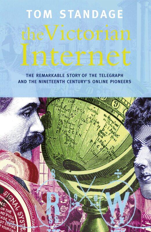 

The Victorian Internet