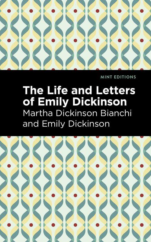 

Life and Letters of Emily Dickinson