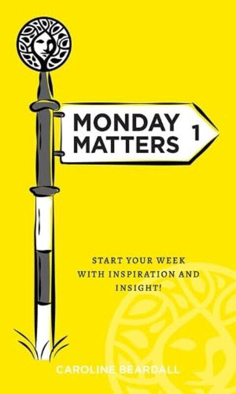 

Monday Matters