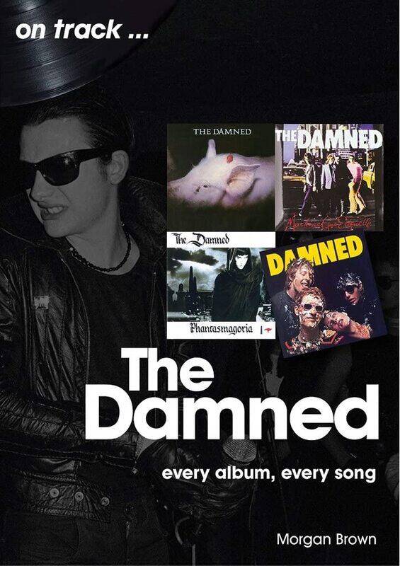

The Damned On Track: Every Album, Every Song