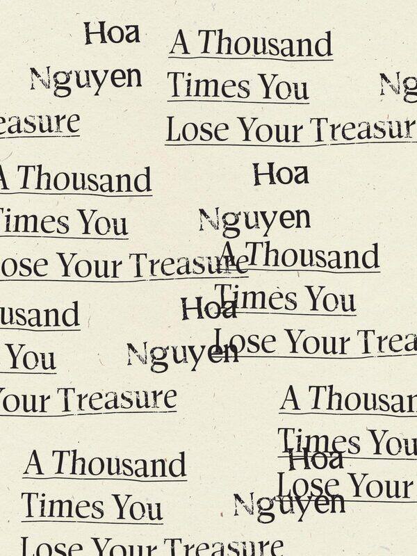 

A Thousand Times You Lose Your Treasure