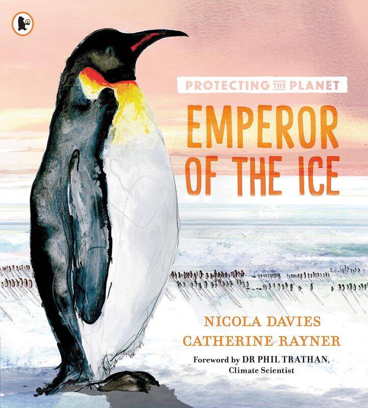 

WALKER BOOKS Protecting the Planet: Emperor of the Ice