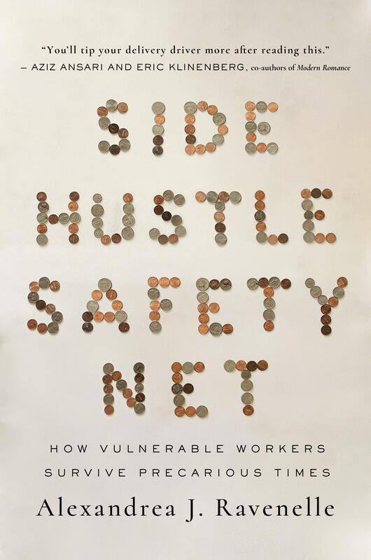 

Side Hustle Safety Net: How Vulnerable Workers Survive Precarious Times