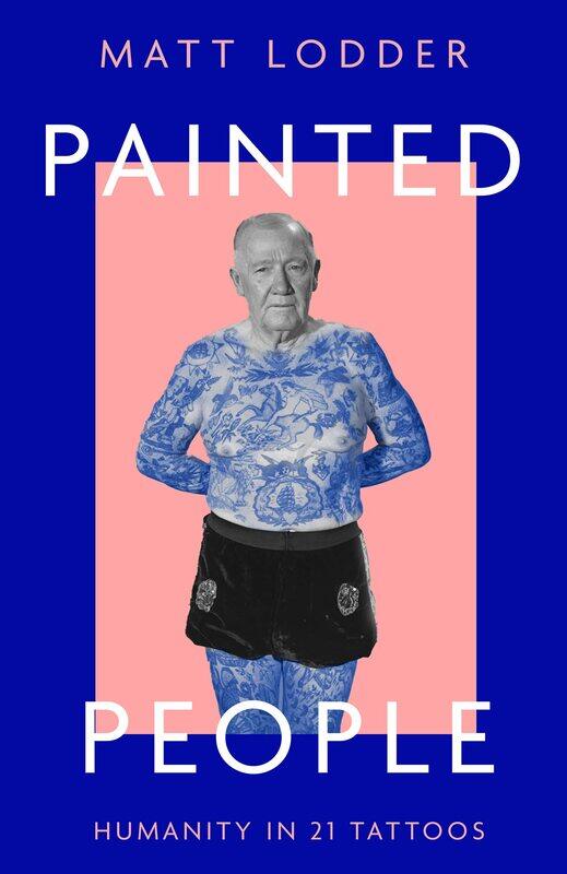 

Painted People: A History of Humanity in 21 Tattoos