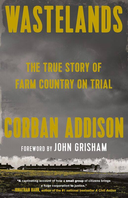 

Wastelands: The True Story of Farm Country on Trial