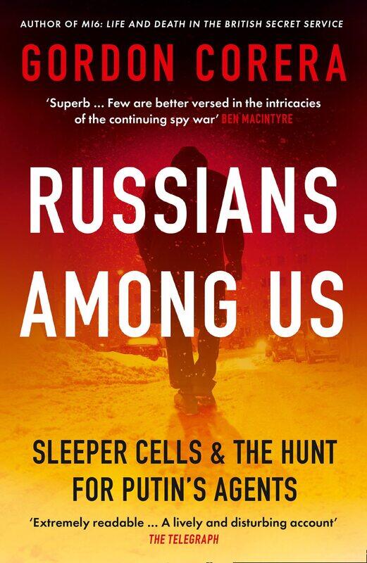 

Russians Among Us: Sleeper Cells & the Hunt for Putin’s Agents