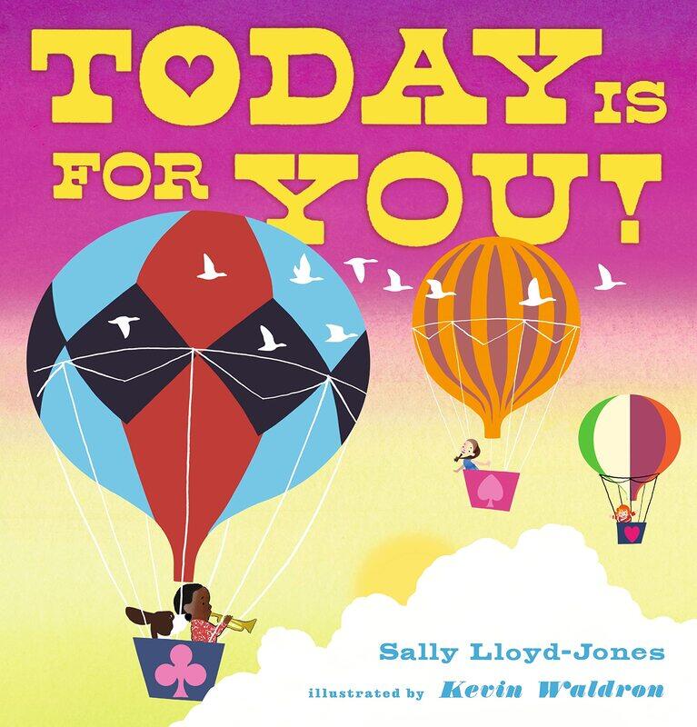 

Today Is for You!