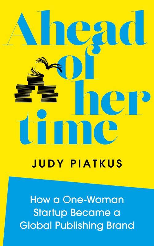 

Ahead of Her Time: How a One-Woman Startup Became a Global Publishing Brand