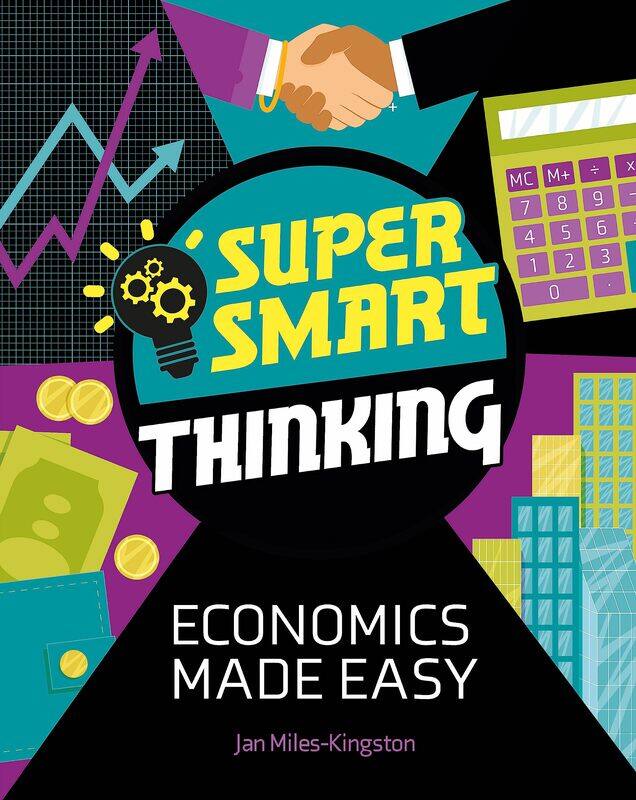 

Wayland Super Smart Thinking: Economics Made Easy