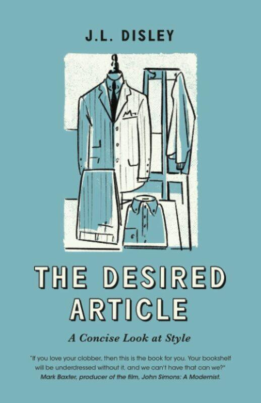 

The Desired Article: A Concise Look At Style