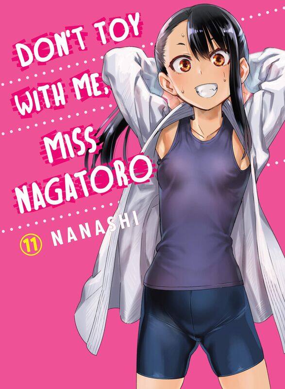 

Vertical Inc. Don't Toy With Me Miss Nagatoro, Volume 11