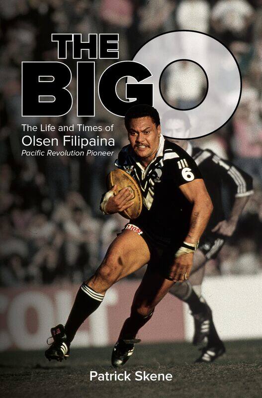 

The Big O: The Life and Times of Olsen Filipaina