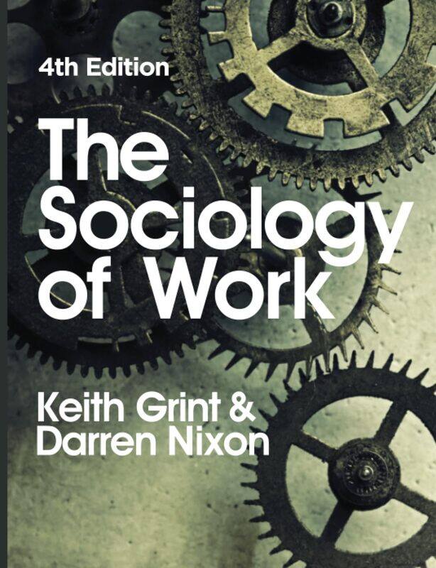 

WILEY The Sociology of Work