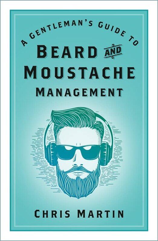 

A Gentleman's Guide to Beard and Moustache Management