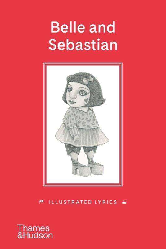 

Belle & Sebastian: Illustrated Lyrics