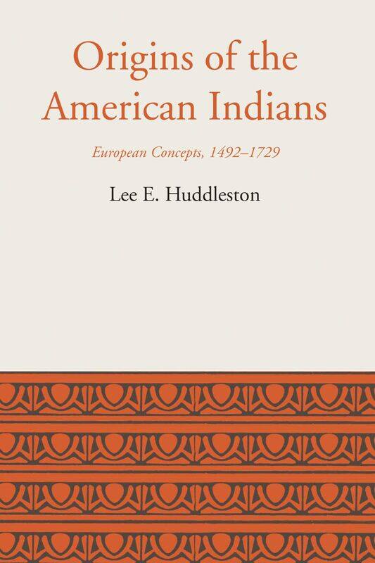 

Origins of the American Indians: European Concepts, 1492-1729