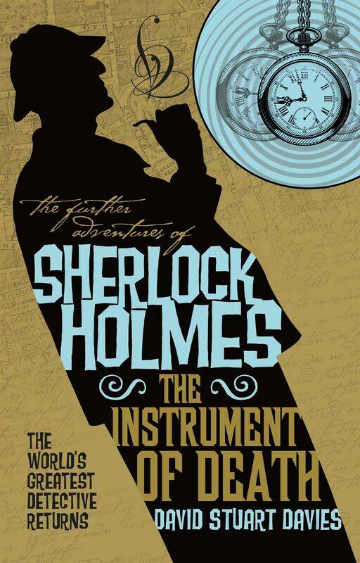

The Further Adventures of Sherlock Holmes - The Instrument of Death