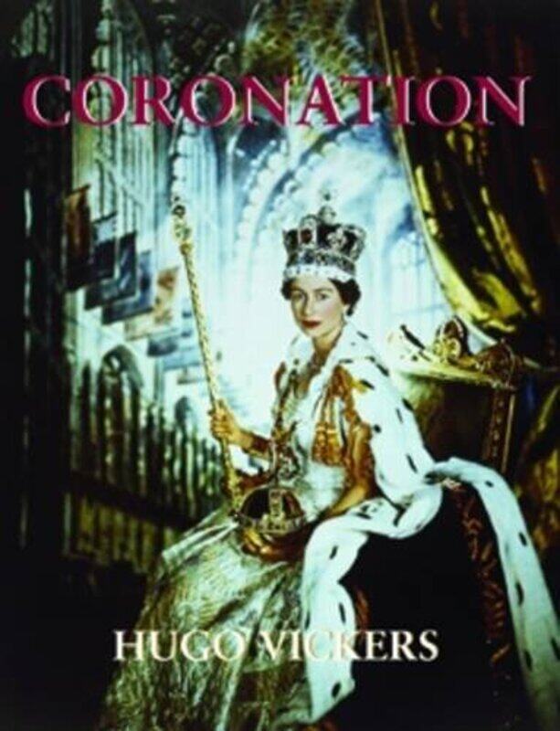 

Coronation: The Crowning of Elizabeth II
