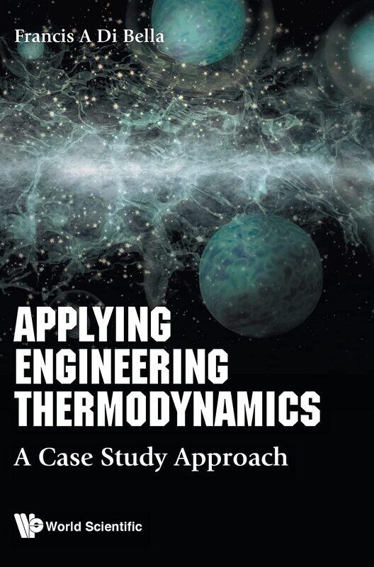 

Applying Engineering Thermodynamics: A Case Study Approach