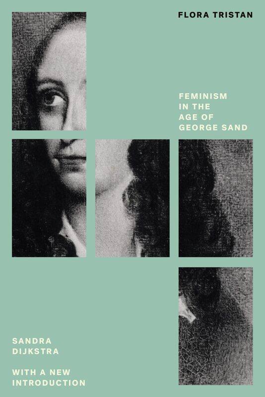 

Flora Tristan: Feminism in the Age of George Sand
