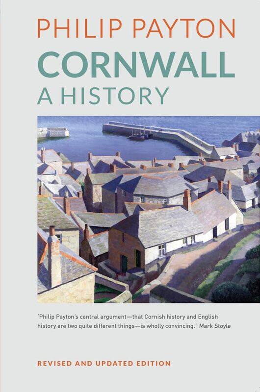 

Cornwall: A History: Revised and updated edition