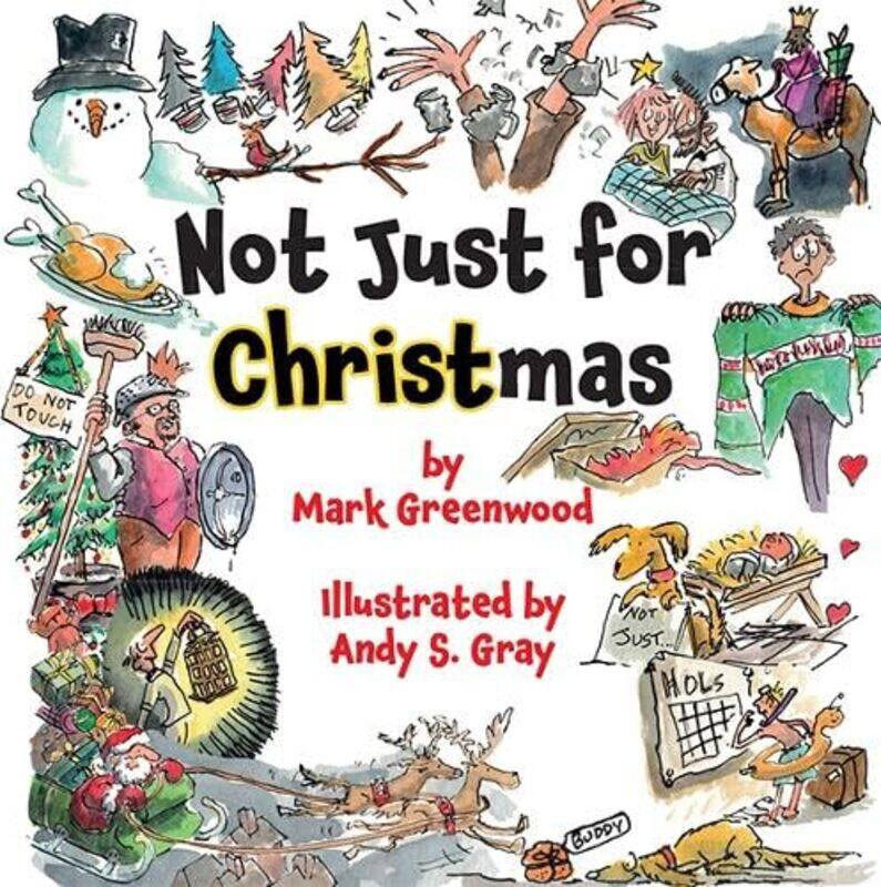 

Not Just For Christmas