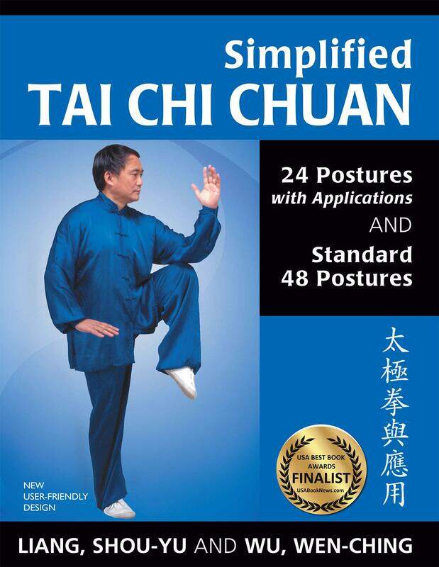 

Simplified Tai Chi Chuan: 24 Postures with Applications & Standard 48 Postur