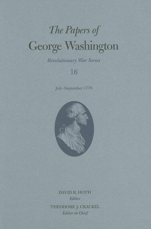 

The Papers of George Washington v. 16; July-September 1778
