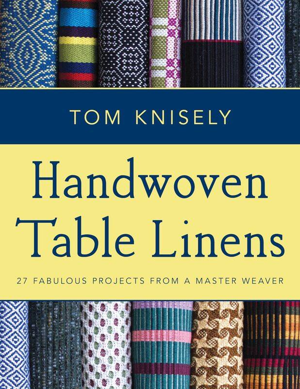 

Handwoven Table Linens: 27 Fabulous Projects from a Master Weaver