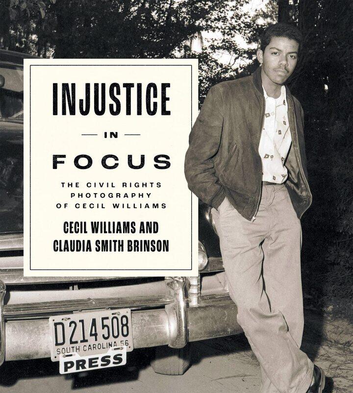 

Injustice in Focus: The Civil Rights Photography of Cecil Williams