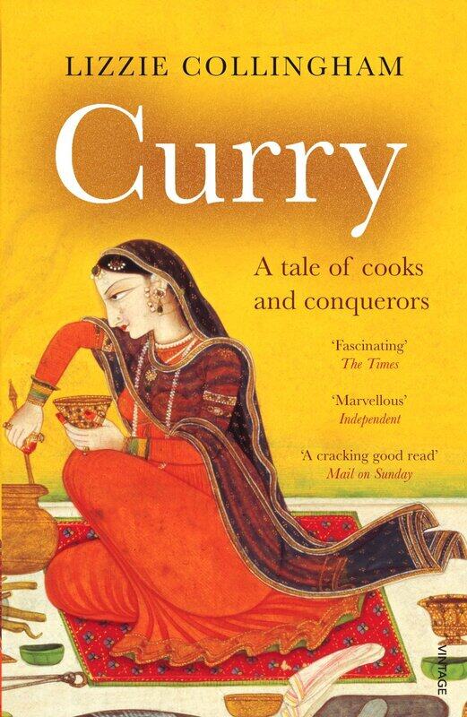 

Curry: A Tale of Cooks and Conquerors