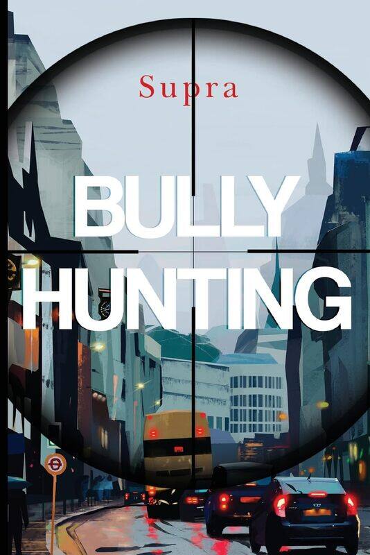 

Bully Hunting