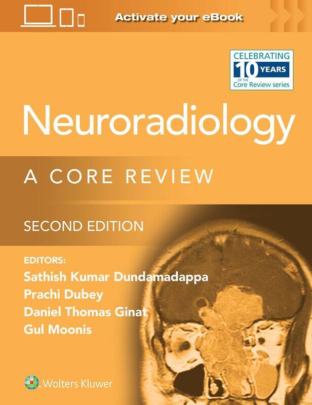 

Neuroradiology: A Core Review