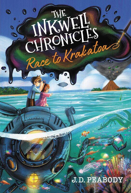 

The Inkwell Chronicles: Race to Krakatoa, Book 2