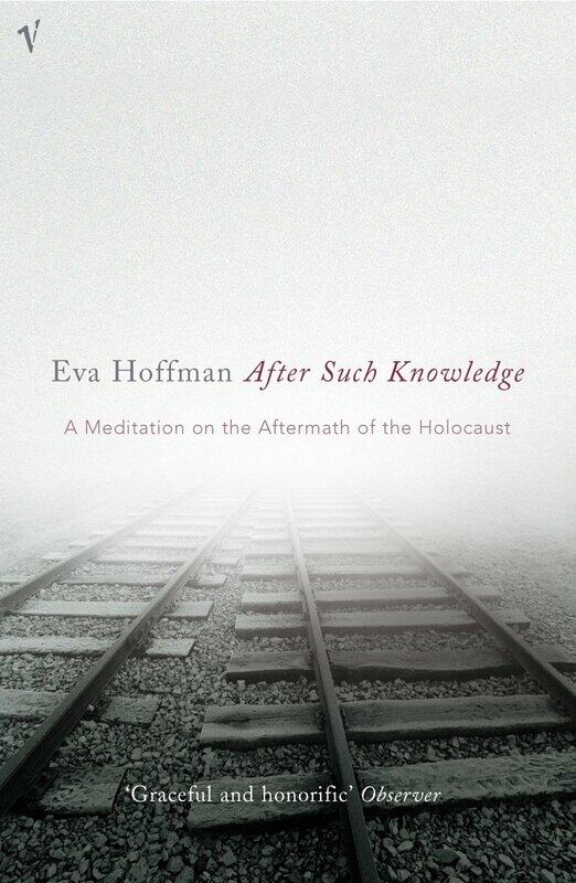 

After Such Knowledge: A Meditation on the Aftermath of the Holocaust