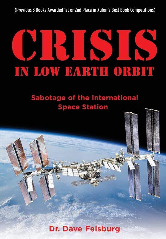 

Crisis at Low Earth Orbit: Sabotage of the International Space Station