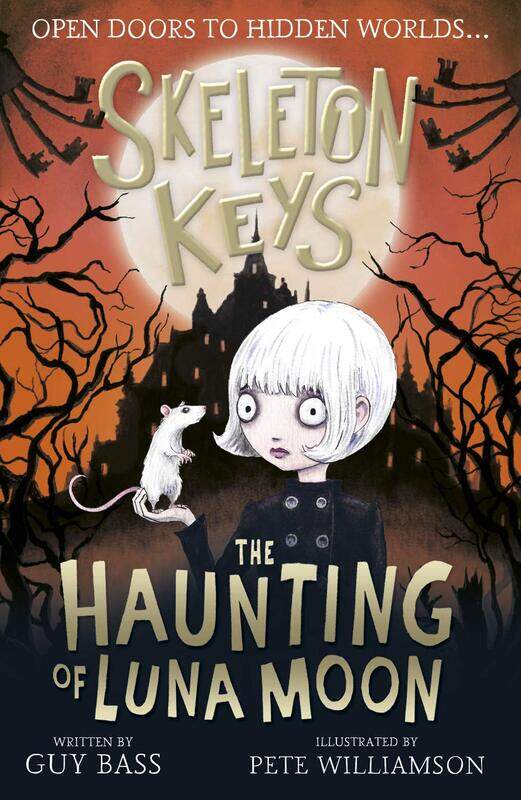 

Skeleton Keys: The Haunting of Luna Moon