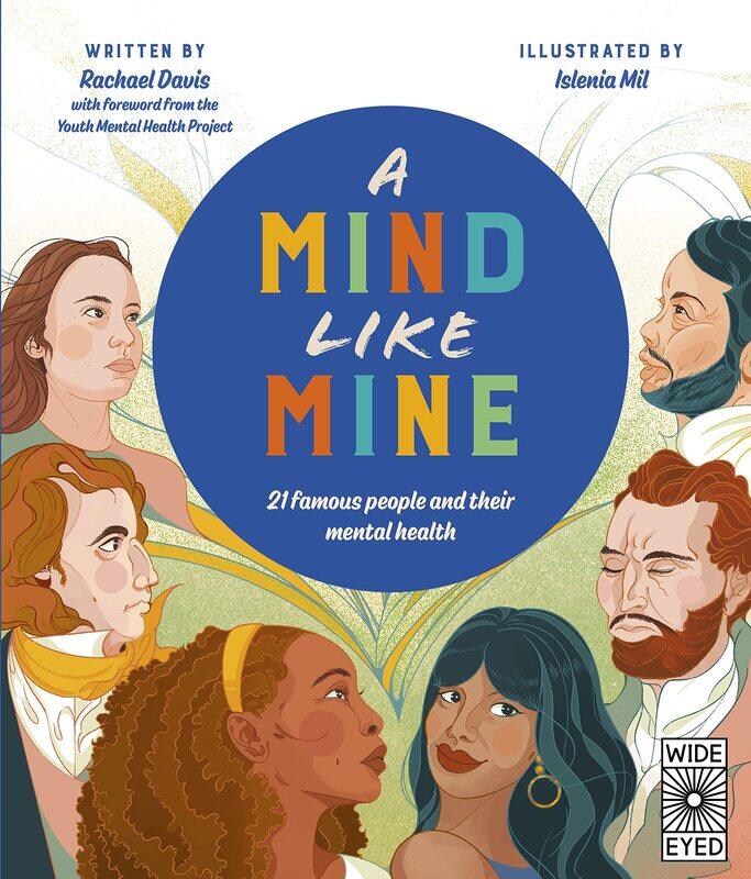 

A Mind Like Mine: 21 famous people and their mental health